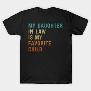 My Daughter In Law Is My Favorite Child T-Shirt